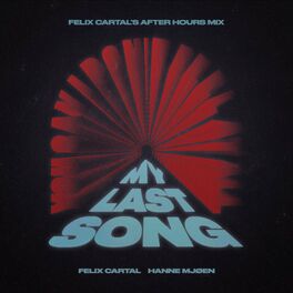 Album cover of My Last Song (Felix Cartal's After Hours Mix)
