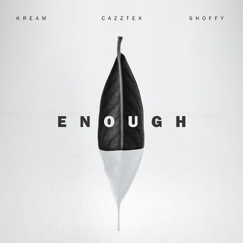 Enough (with Shoffy) cover