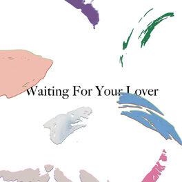 Album cover of Waiting for Your Lover