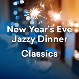 Album cover of New Year's Eve Jazzy Dinner Classics
