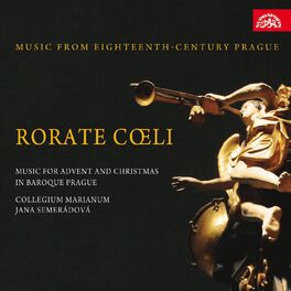 Album cover of Rorate coeli: Music for Advent and Christmas in Baroque Prague. Music from 18th Century Prague