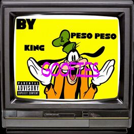 Album cover of Goofies (feat. Peso Peso)