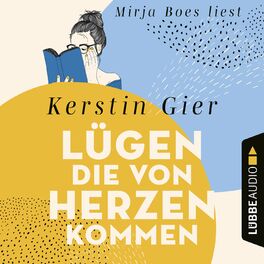 Album cover of Lügen, die von Herzen kommen (Gekürzt)
