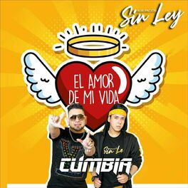 Album cover of El Amor de Mi Vida (Cumbia)
