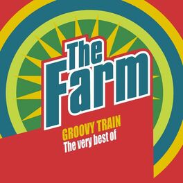 Album picture of Groovy Train: The Very Best of The Farm (Deluxe Edition)