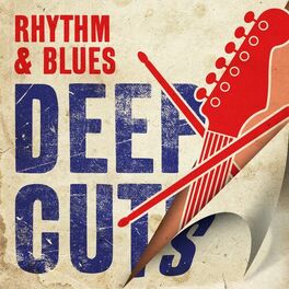 Album cover of Rhythm & Blues Deep Cuts