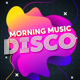Album cover of Morning Music - Disco