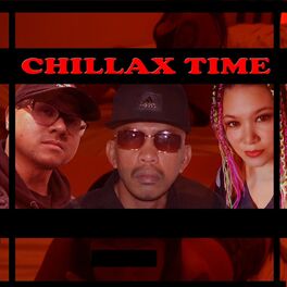 Album cover of Chillax Time (feat. DJ Fully Loaded & Maria Clara)