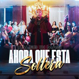 Album cover of Ahora Que Está Soltera