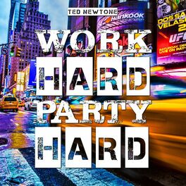 Album cover of Work Hard Party Hard