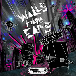 Album cover of Walls Have Ears-21 Years of Wall of Sound