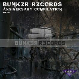 Album cover of Bunk3r R3cords Anniversary Compilation