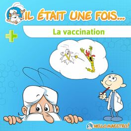 Album cover of Il était une fois... La vaccination