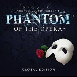 Album cover of The Phantom Of The Opera: Global Edition