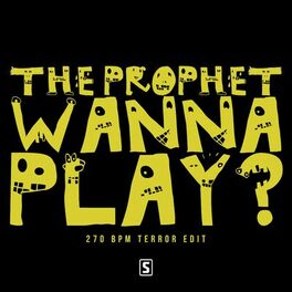 Album cover of Wanna Play? (270 BPM Terror Edit)