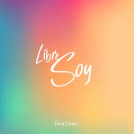 Album cover of Libre Soy