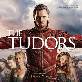 Album cover of The Tudors: Season 4 (Music From The Showtime Original Series)