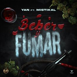 Album cover of Beber y Fumar (feat. Yan)