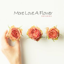 Album cover of More Love A Flower