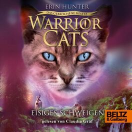 Album cover of Warrior Cats - Das gebrochene Gesetz. Eisiges Schweigen (VII, Band 2)
