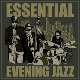 Album cover of Essential Evening Jazz