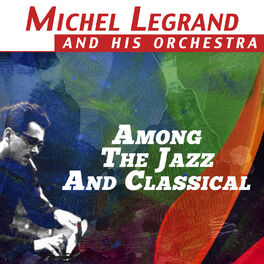 Album cover of Among the Jazz and Classical