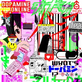 Album cover of Dopamine Online