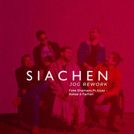 Album cover of Siachen (feat. Rakae Jamil, Farhan Ali & Aizaz Sohail) [Jog Rework]