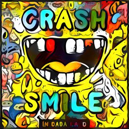 Album cover of Crash & Smile in Dada Land - December