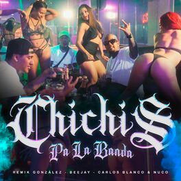 Album cover of Chichis Pa la Banda