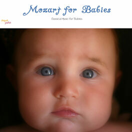 Album cover of Mozart for Babies -The Music of Mozart, Classical Music for Babies