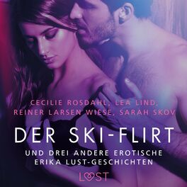 Album cover of Der Ski-Flirt – und drei andere erotische Erika Lust-Geschichten