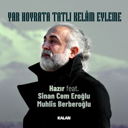 Album cover of Yar Hoyrata Tatlı Kelâm Eyleme
