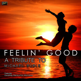 Album cover of Feelin Good - A Tribute to Michael Buble