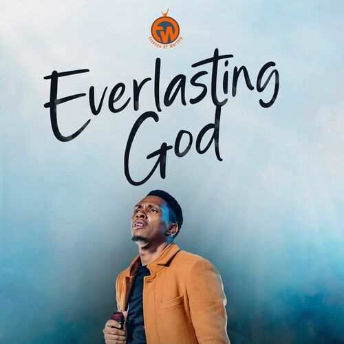 Essence Of Worship - Everlasting God: listen with lyrics | Deezer