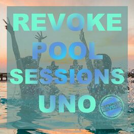 Album cover of Revoke Pool Sessions Uno