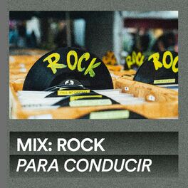 Album cover of Mix: Rock Para Conducir