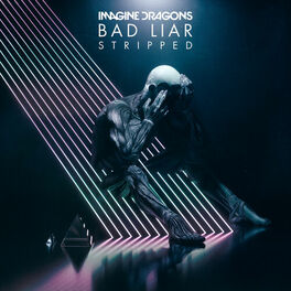 Album picture of Bad Liar – Stripped