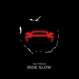 Album cover of Ride Slow