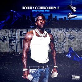 Album cover of ROLLIN N CONTROLLIN, Pt.2 (PICTURE ME)