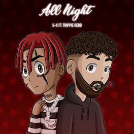 Album cover of All Night (feat. Trippie Redd)