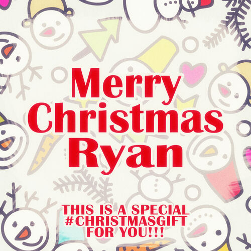 Various Artists - Merry Christmas Ryan - A Special #christmasgift for You:  lyrics and songs
