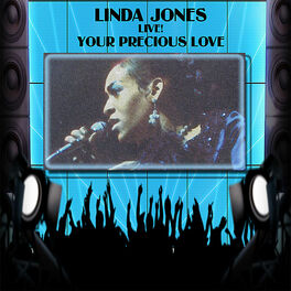 Album cover of Linda Jones Live! Your Precious Love