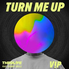 Album cover of Turn Me Up (V!P Mix)