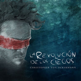 Album cover of La Revolución de los Ciegos
