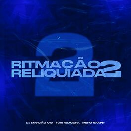 Album cover of Ritmação Reliquiada 2