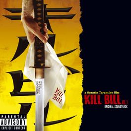Album cover of Kill Bill Vol. 1 Original Soundtrack (PA Version)
