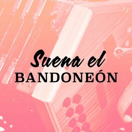 Album cover of Suena el Bandoneón