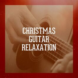 Album cover of Christmas Guitar Relaxation