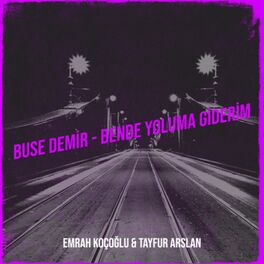Album cover of Bende Yoluma Giderim
